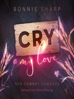 cover image of Cry my love